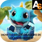 How To Breed Dragons In Dragon Mania